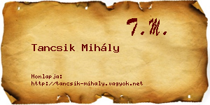 Tancsik Mihály névjegykártya